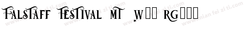 Falstaff Festival MT W00 Rg字体转换